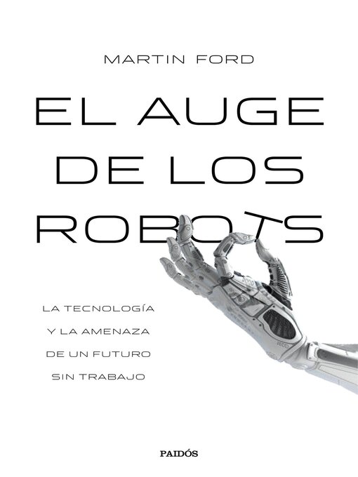 Title details for El auge de los robots by Martin Ford - Available